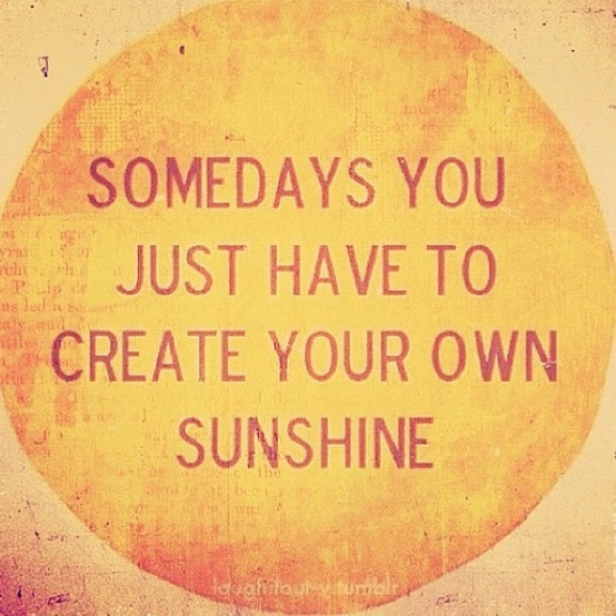 CreateYourOwnSunshine