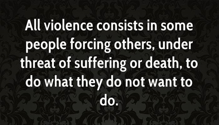 leo-tolstoy-novelist-quote-all-violence-consists-in-some-people-forcing-others
